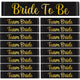 12 x Black & Gold 'Team bride' Sashes + 1 x 'Bride to Be' Sash